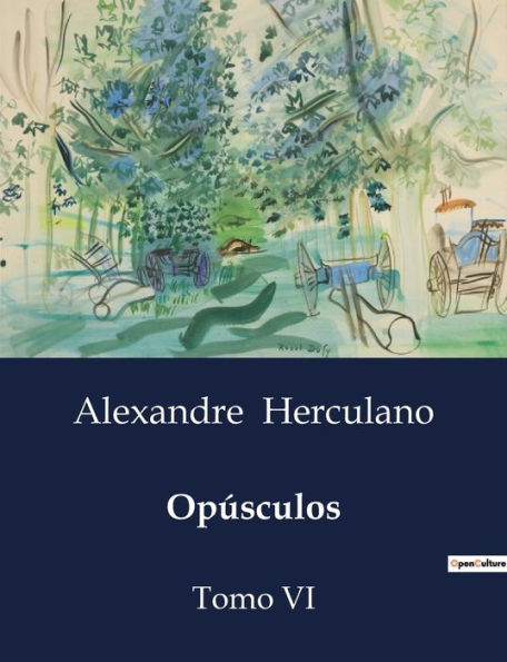 Op�sculos: Tomo VI