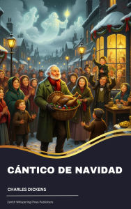 Title: Cántico de Navidad, Author: Charles Dickens