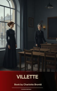 Title: Villette, Author: Charlotte Brontë