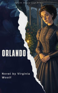 Title: Orlando, Author: Virginia Woolf