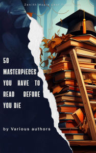 Title: 50 Masterpieces You Have to Read Before You Die, Author: Jerome K. Jerome