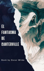 Title: El fantasma de Canterville, Author: Oscar Wilde