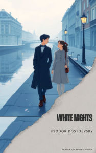 Title: White Nights, Author: Fyodor Dostoevsky