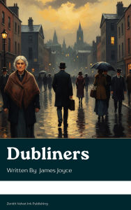 Title: Dubliners, Author: James Joyce
