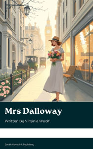 Title: Mrs Dalloway, Author: Virginia Woolf