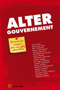 Title: Altergouvernement: Un programme politique innovant, Author: Paul Ariès