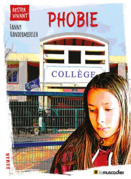 Title: Phobie: Un roman d'actualité, Author: Fanny Vandermeersch