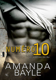Title: Les Joueurs du Ru - Numéro 10, Author: Amanda Bayle
