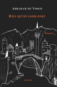 Title: Rien qu'un faire part, Author: Abraham de Voogd