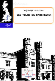Title: Les tours de Barchester, Author: Anthony Trollope