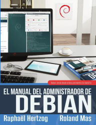 Title: El manual del Administrador de Debian, Author: Raphaïl Hertzog