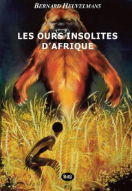 Title: Les Ours Insolites d'Afrique, Author: Jean-Jacques Barloy
