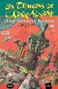 Title: Les Tï¿½moins de l'Apocalypse, Author: Philippe Marlin