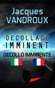 Title: Décollage imminent - Decollo imminente, Author: Jacques Vandroux