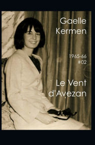 Title: #02 Le Vent d'Avezan, Author: Gaelle Kermen