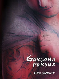 Title: Garçons perdus, Author: Chris Verhoest