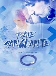 Title: Le bracelet bleu, Author: Chris Verhoest