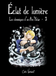 Title: Éclat de lumière, Author: Chris Verhoest