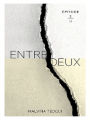 Entredeux épisode 2