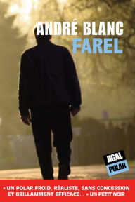 Title: Farel: Un thriller politique haletant, Author: André Blanc