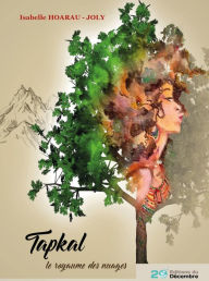 Title: Tapkal: Le royaume des nuages, Author: Isabelle Hoarau-Joly