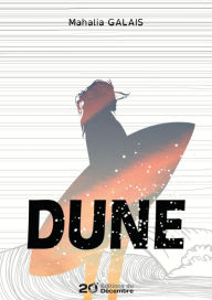 Title: Dune: Surf et romance, Author: Mahalia Galais