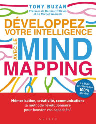 Title: Développez votre intelligence avec le Mind Mapping, Author: Tony Buzan