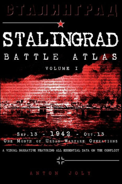Stalingrad Battle Atlas: volume I