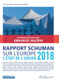 Title: Rapport Schuman sur l'Europe: L'État de l'Union 2018, Author: Thierry Chopin