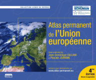 Title: L'Atlas permanent de l'Union européenne: 4e édition revue et augmentée, Author: Jean-Dominique Giuliani
