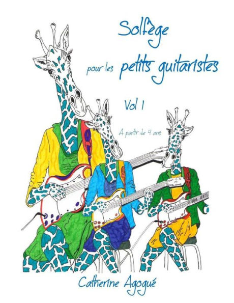 Solfège pour les tous petits guitaristes vol 1