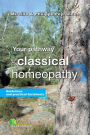 Your pathway to classical homeopathy