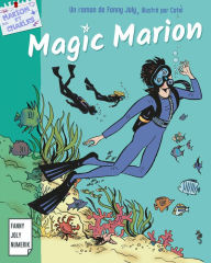 Title: Magic Marion: Les aventures de Marion en Martinique, Author: Fanny Joly