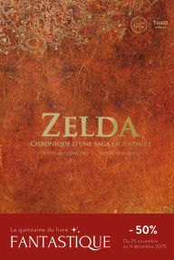 Title: Zelda: Chronique d'une saga légendaire, Author: Nicolas Courcier