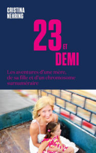 Title: 23 et demi, Author: Cristina Nehring