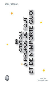 Title: 100 citations à propos de tout et de n'importe quoi, Author: Pierson