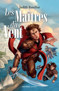 Title: Les Maîtres du vent, Author: Judith Bouilloc