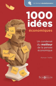 Title: 1000 idées économiques, Author: Romain Treffel