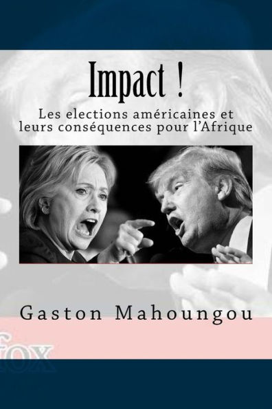 Impact: Les elections americaines et leurs consequences pour l'Afrique
