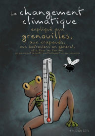 Title: LE CHANGEMENT CLIMATIQUE EXPLIQUÉ AUX GRENOUILLES, Author: Viewfinder