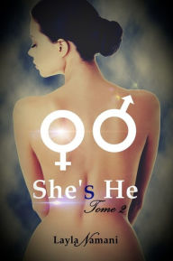 Title: She's He, Author: LAYLA NAMANI