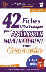 Title: Gramemo - 42 fiches ultra-pratiques pour améliorer immédiatement votre grammaire, Author: Christelle Molon