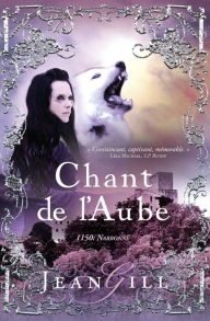 Title: Chant de l'aube, Author: Jean Gill