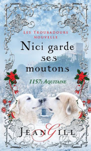 Title: Nici garde ses moutons, Author: Jean Gill