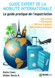 Title: GUIDE EXPERT DE LA MOBILITE INTERNATIONALE, Author: Katia Coen