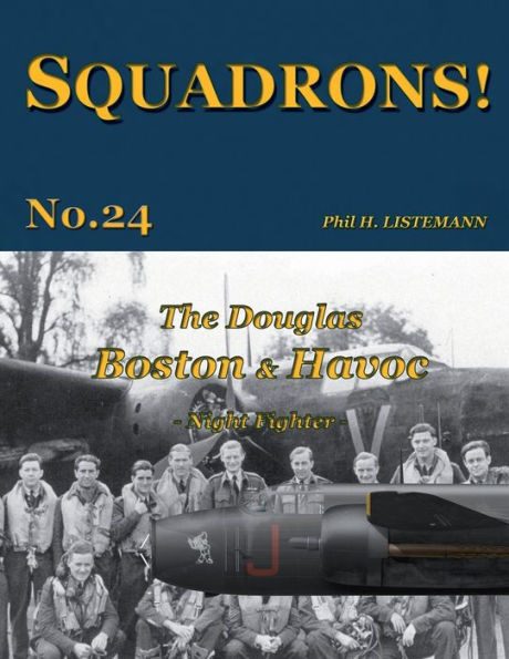 The Douglas Boston & Havoc: Night Fighter