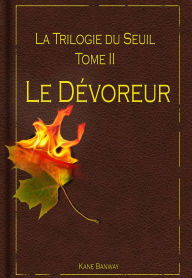 Title: Le Dévoreur, Author: Kane Banway