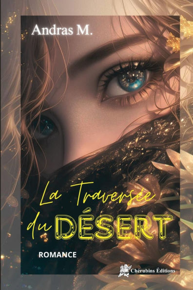 La traversï¿½e du dï¿½sert