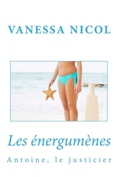 Antoine, le justicier