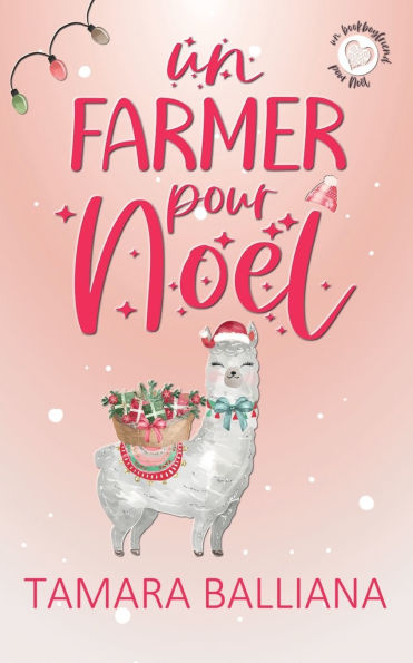 Un Farmer pour Noï¿½l: Romance de Noï¿½l